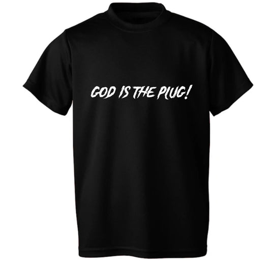 God is the Plug, T-Shirt!